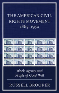 The American Civil Rights Movement 1865?1950