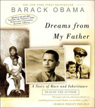 Dreams from My Father: A Story of Race and Inheritance Barack Obama Author