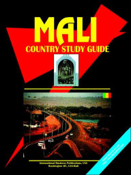 Mali Country Study Guide - Usa Ibp
