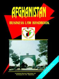 Afghanistan Business Law Handbook - Usa Ibp