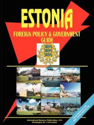 Estonia Foreign Policy And Government Guide - Usa Ibp Usa