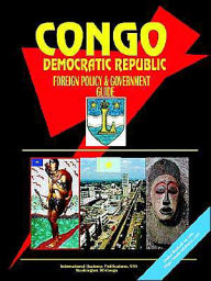 Congo Democratic Republic Foreign Policy And Government Guide - Usa Ibp Usa