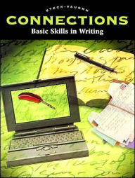Steck-Vaughn Connections: Workbook Basic Skills in Writing - Houghton Mifflin Harcourt