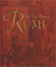 The Love Poems of Rumi - The Book Laboratory, Inc.