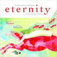 Eternity: Healing Quotations and Thoughts in Times of Sadness and Loss - Suzanne Maher