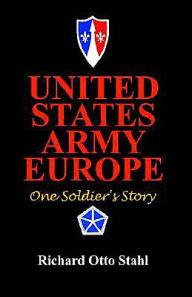 United States Army Europe - Richard Otto Stahl