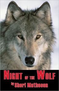 Night of the Wolf - Sheri Matheson
