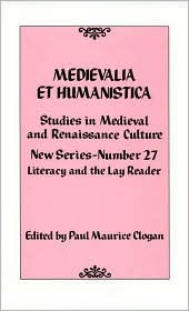 Medievalia et Humanistica No. 27 Paul Maurice Clogan Editor