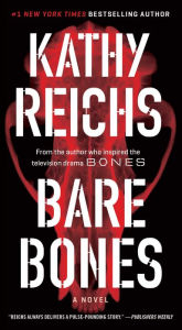 Bare Bones (Temperance Brennan Series #6) Kathy Reichs Author