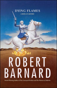 Dying Flames Robert Barnard Author