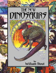 New Dinosaurs William Stout Author