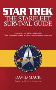 The Starfleet Survival Guide David Mack Author