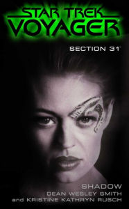Star Trek Voyager: Section 31: Shadow Dean Wesley Smith Author