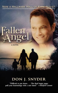 Fallen Angel Don J. Snyder Author