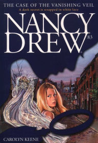 The Case of the Vanishing Veil (Nancy Drew Series #83) Carolyn Keene Author