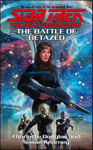 Star Trek The Next Generation: The Battle of Betazed Charlotte Douglas Author