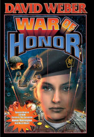 War of Honor (Honor Harrington Series #10) David Weber Author