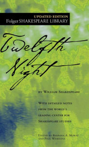 Twelfth Night (Folger Shakespeare Library Series) William Shakespeare Author