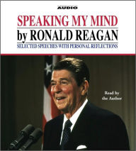 Speaking My Mind Ronald Reagan Author