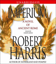 Imperium (Cicero Series #1) Robert Harris Author