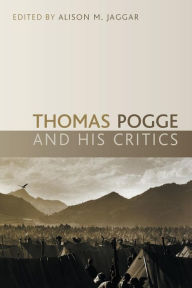 Thomas Pogge and his Critics Alison Jaggar Author