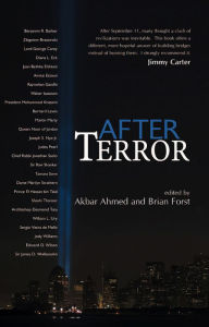 After Terror: Promoting Dialogue Among Civilizations Akbar S. Ahmed Editor
