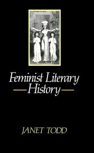 Feminist Literary History Janet Todd Author