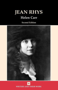 Jean Rhys (Second Edition) Helen Carr Author
