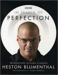 In Search of Perfection Heston Blumenthal Author