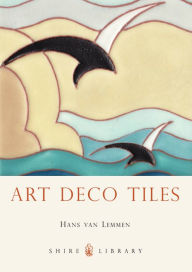 Art Deco Tiles Hans van Lemmen Author