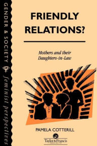 Friendly Relations? Pamela Cotterill Author