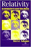 Relativity: An Introduction to Spacetime Physics Steve Adams Author