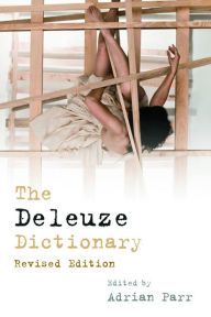 The Deleuze Dictionary Adrian Parr Editor