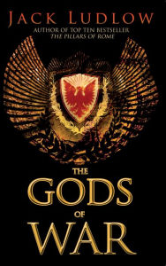 Gods of War: The epic story of the Roman Republic Jack Ludlow Author