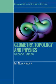 Geometry, Topology and Physics Mikio Nakahara Author