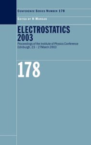 Electrostatics 2003 H. Morgan Editor