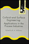 COLLOID AND SURFACE ENGINEERING - Richard A. Williams