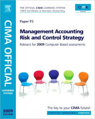 CIMA Official Learning System Management Accounting Risk and Control Strategy - Paul M. M Collier