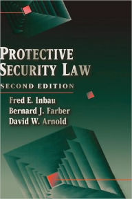 Protective Security Law David W Arnold Author