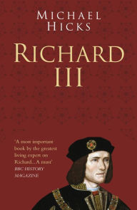Richard III Michael Hicks Author