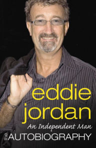 An Independent Man Eddie Jordan Author