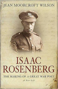 Isaac Rosenberg Jean Moorcroft Wilson Author