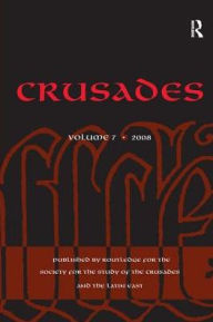 Crusades: Volume 7 Benjamin Z. Kedar Author
