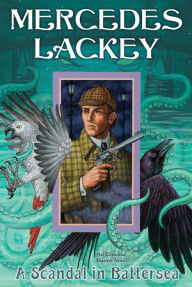 A Scandal in Battersea (Elemental Masters Series #13) Mercedes Lackey Author