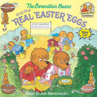 The Berenstain Bears and the Real Easter Eggs - Stan Berenstain