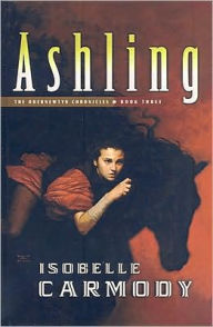 Ashling (The Obernewtyn Chronicles #3) - Isobelle Carmody