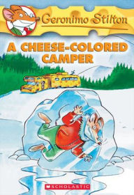 A Cheese-Colored Camper (Geronimo Stilton Series #16) - Geronimo Stilton