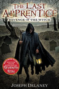Revenge of the Witch (Last Apprentice Series #1) Joseph Delaney Author