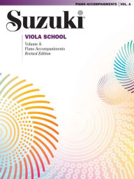 Suzuki Viola School, Vol A: Piano Acc. (Contains Volumes 1 & 2) Alfred Music Other