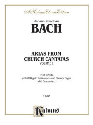 Tenor Arias (12 Arias), Vol 1: German Language Edition - Johann Sebastian Bach